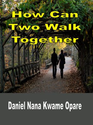cover image of How Can Two Walk Together